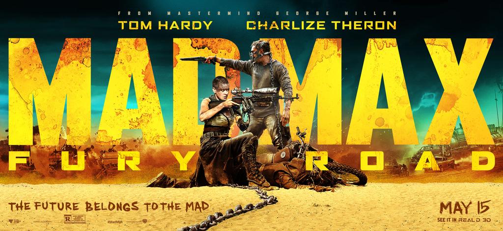 A Life Reduced To One Thing: Survival. #MADMAX #FURYROAD May 2015. Mad Max Fury Road poster artwork